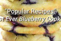 Best Ever Blueberry Cookies - RECIPE FANTASY