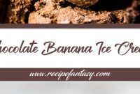 Chocolate Banana Ice Cream