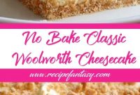 No Bake Classic Woolworth Cheesecake