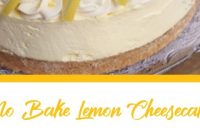 No-Bake Lemon Cheesecake!