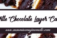 Turtle Chocolate Layer Cake